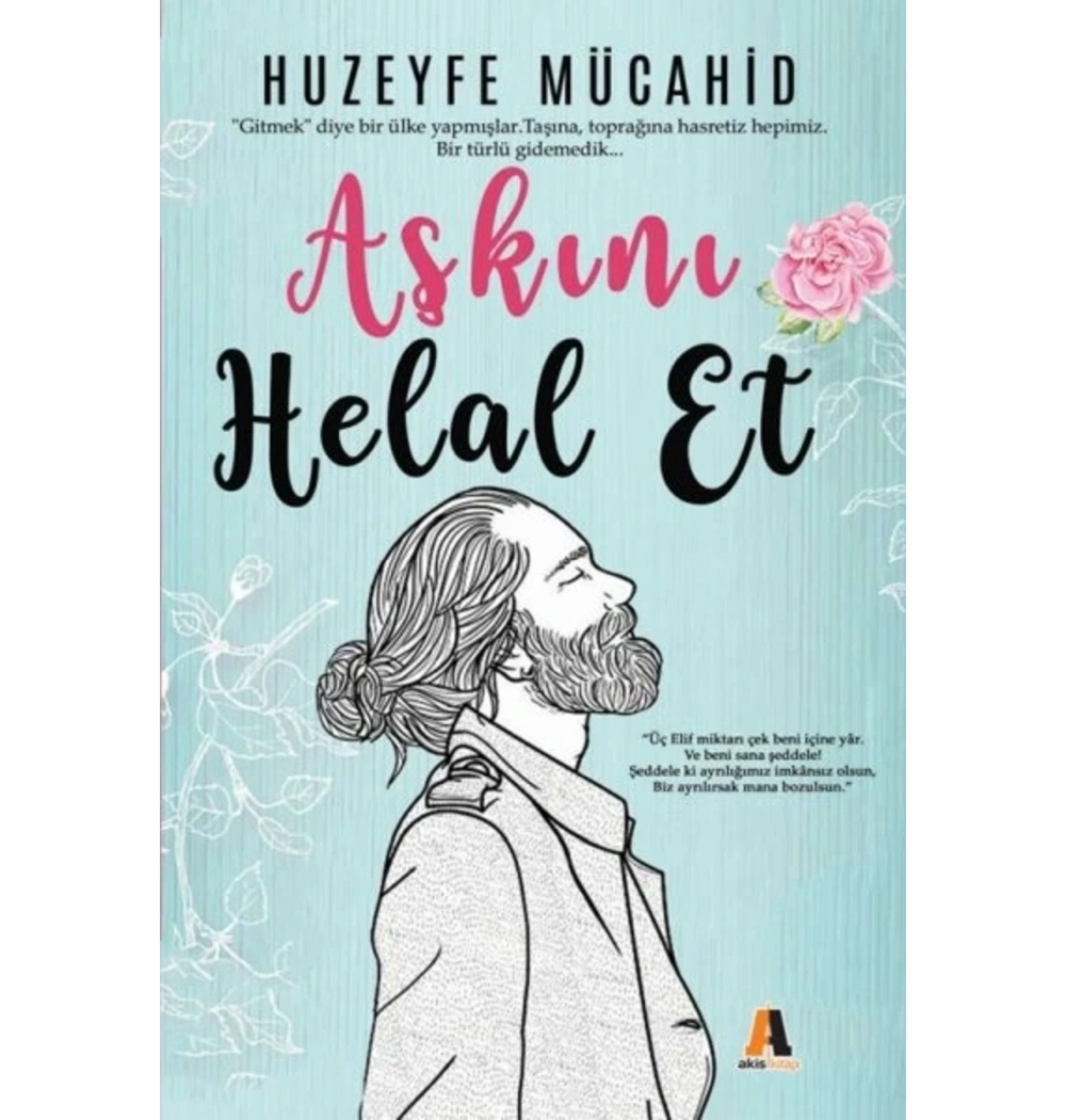 Aşkini Helal Et Huzeyfe Mücahi̇D Aki̇S