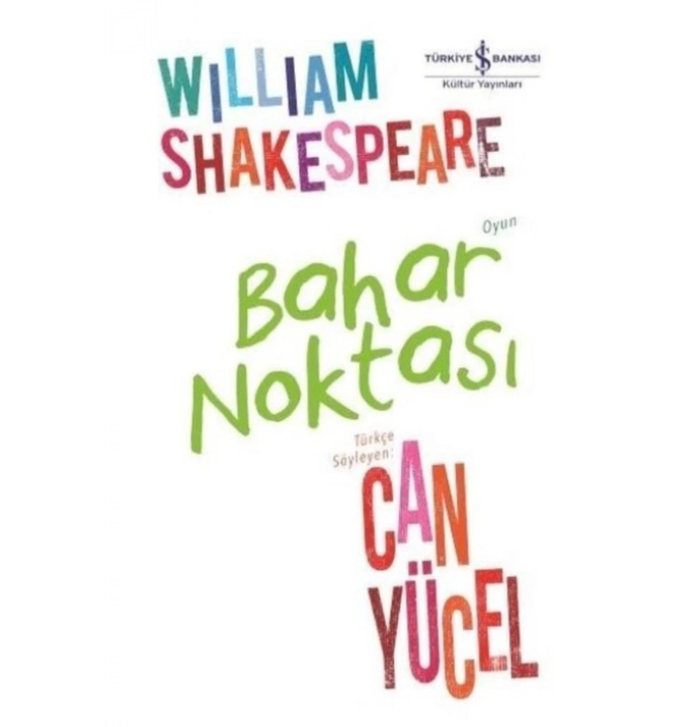 Bahar Noktası Wıllıam Shakespeare İş Bankası