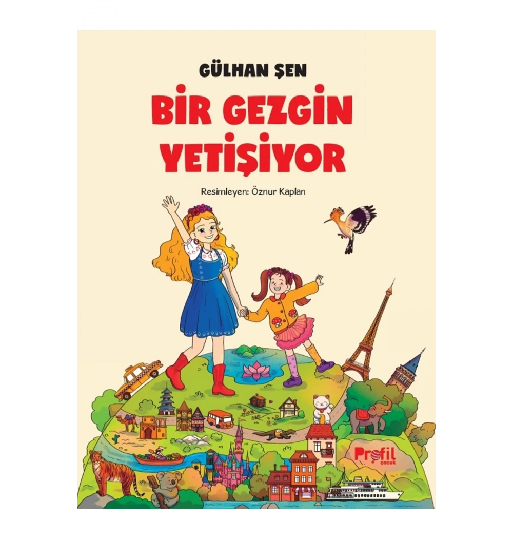 Bir Gezgin Yetişiyor Gülhan Şen Profil Çocuk