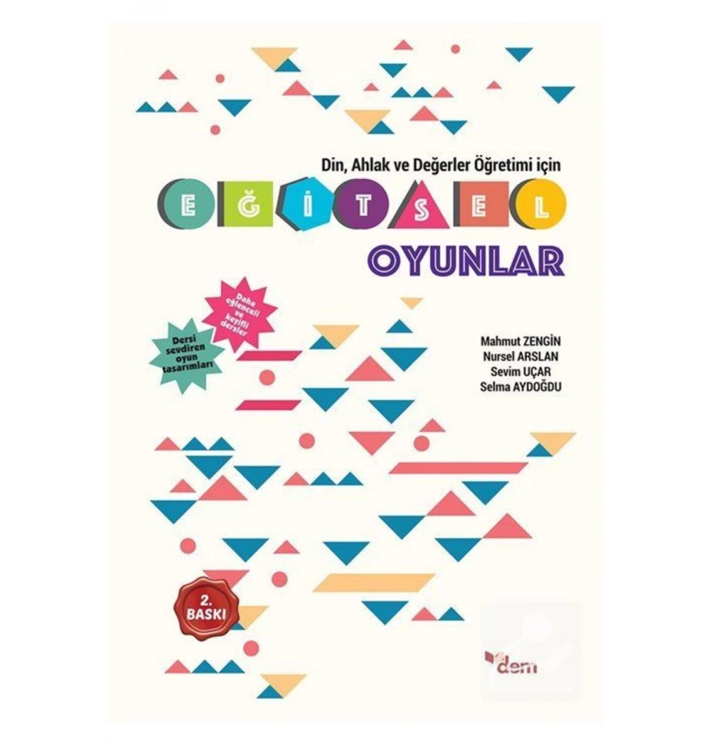 Din Ahlak Değerler Öğretimi İçin Eğitsel Oyunlar      Dem