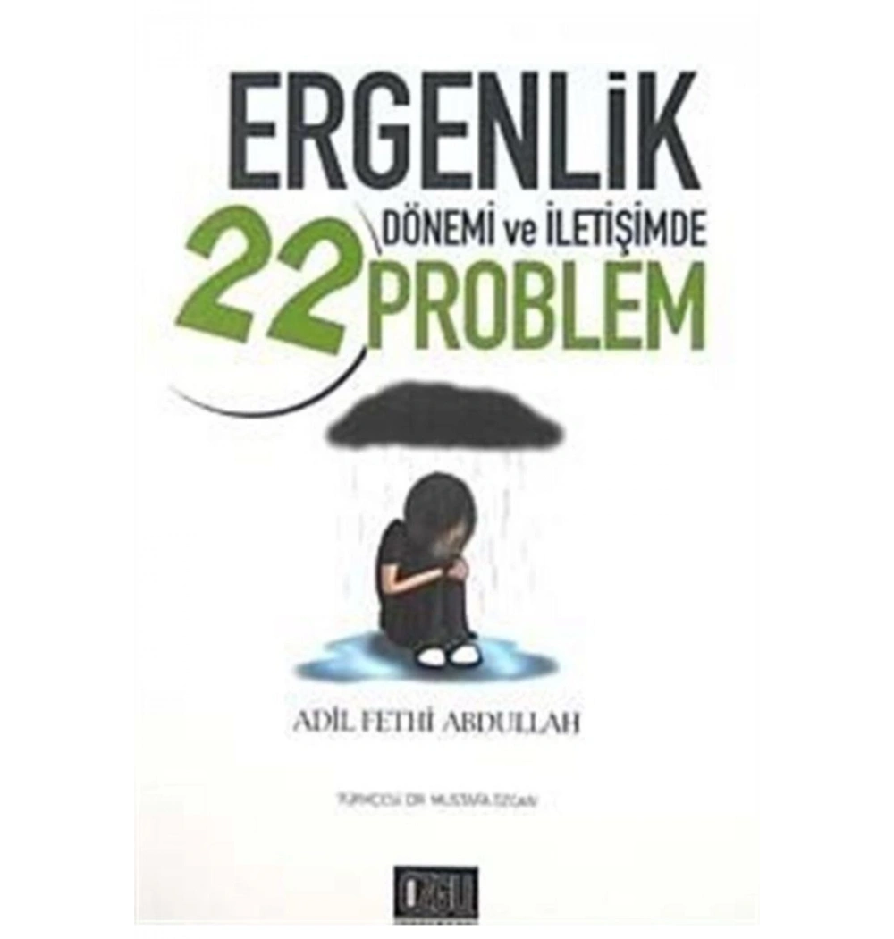 Ergenlik Dönemi Ve İletişimde 22 Problem   Özgü