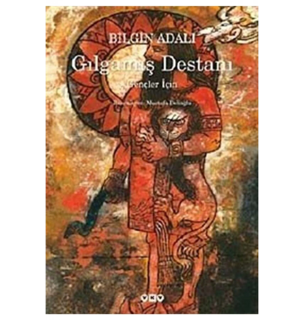 Gılgamış Destanı (Gençler İçin) / B.Adalı Yapı Kredi