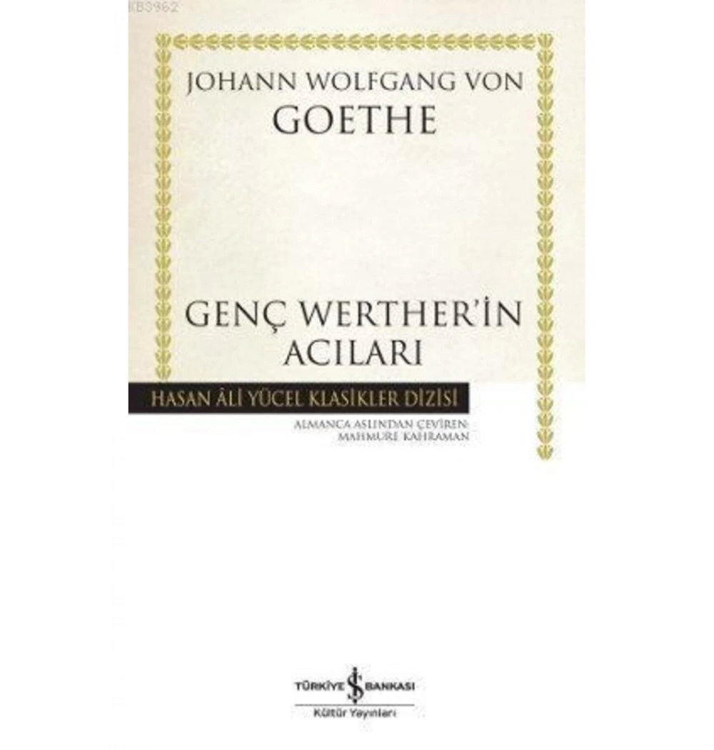 Genç Wertherin Acıları Goethe İş Bankası