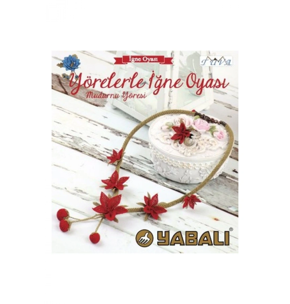 Yörelerle İğne Oyası Yabalı Tuva Yayın