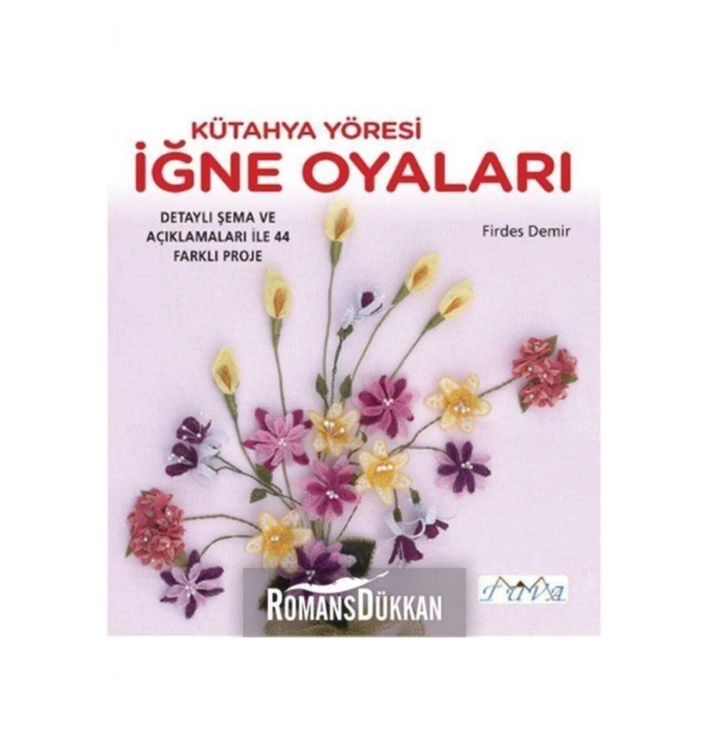 Kütahya Yöresi İğne Oyaları  Tuva Yayın