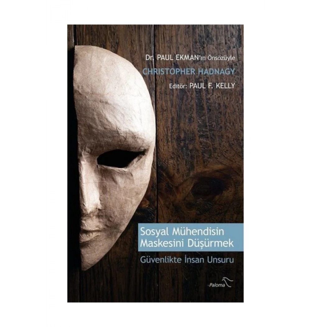 Sosyal Mühendisin Maskesini Düşürmek.Güvenlikte In