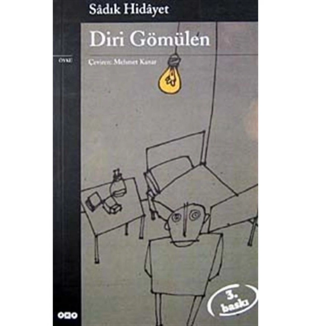 Diri Gömülen  Sadık Hidayet  Yapı Kredi