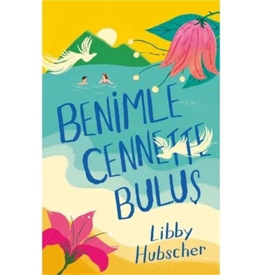Benimle Cennette Buluş Libby Hubscher Renkitap