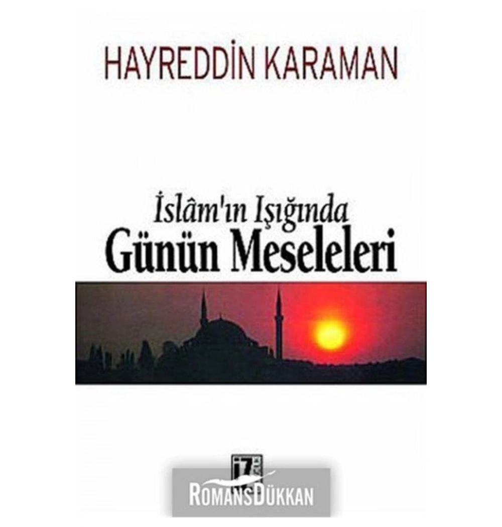 İslamın Işığında Günün Meseleleri Hayreddin Karaman  İz Yayıncılık