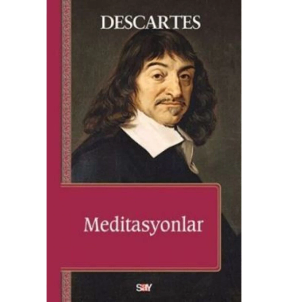 Meditasyonlar Rene Descartes - Say Yay.