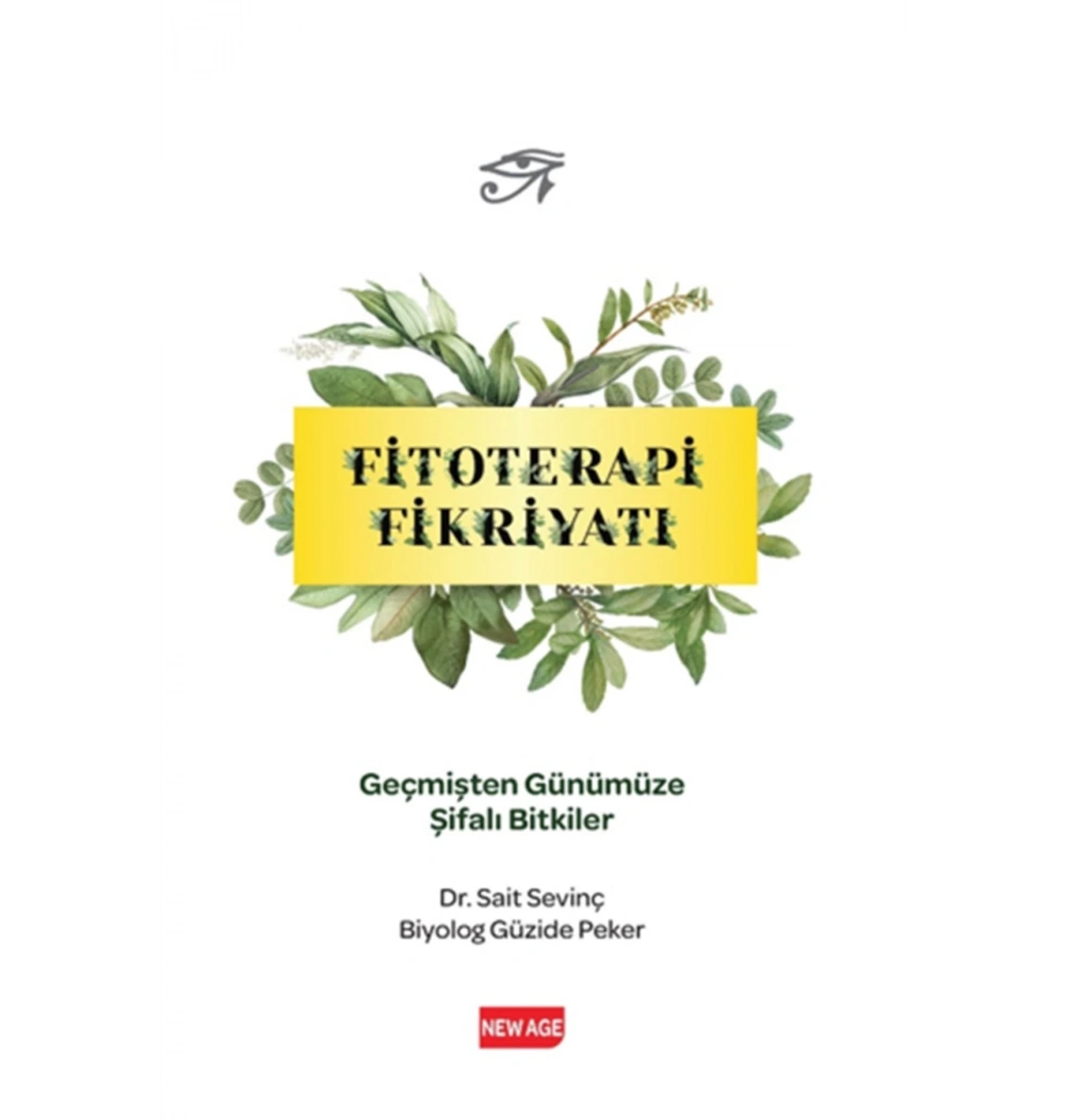 Fitoterapi Fikriyatı - Geçmişten Günümüze -Sait Sevinç
