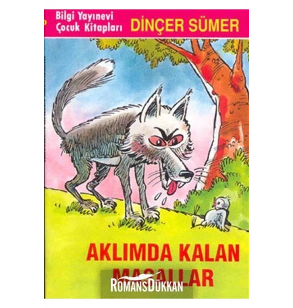 Aklımda Kalan Masallar Dinçer Sümer Bilgi