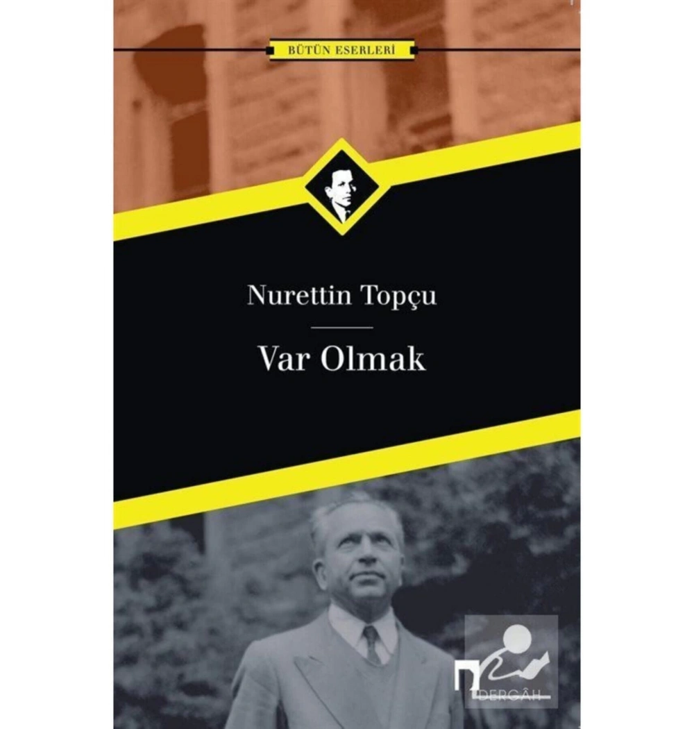 Var Olmak  Nurettin Topçu  Dergah Yayın