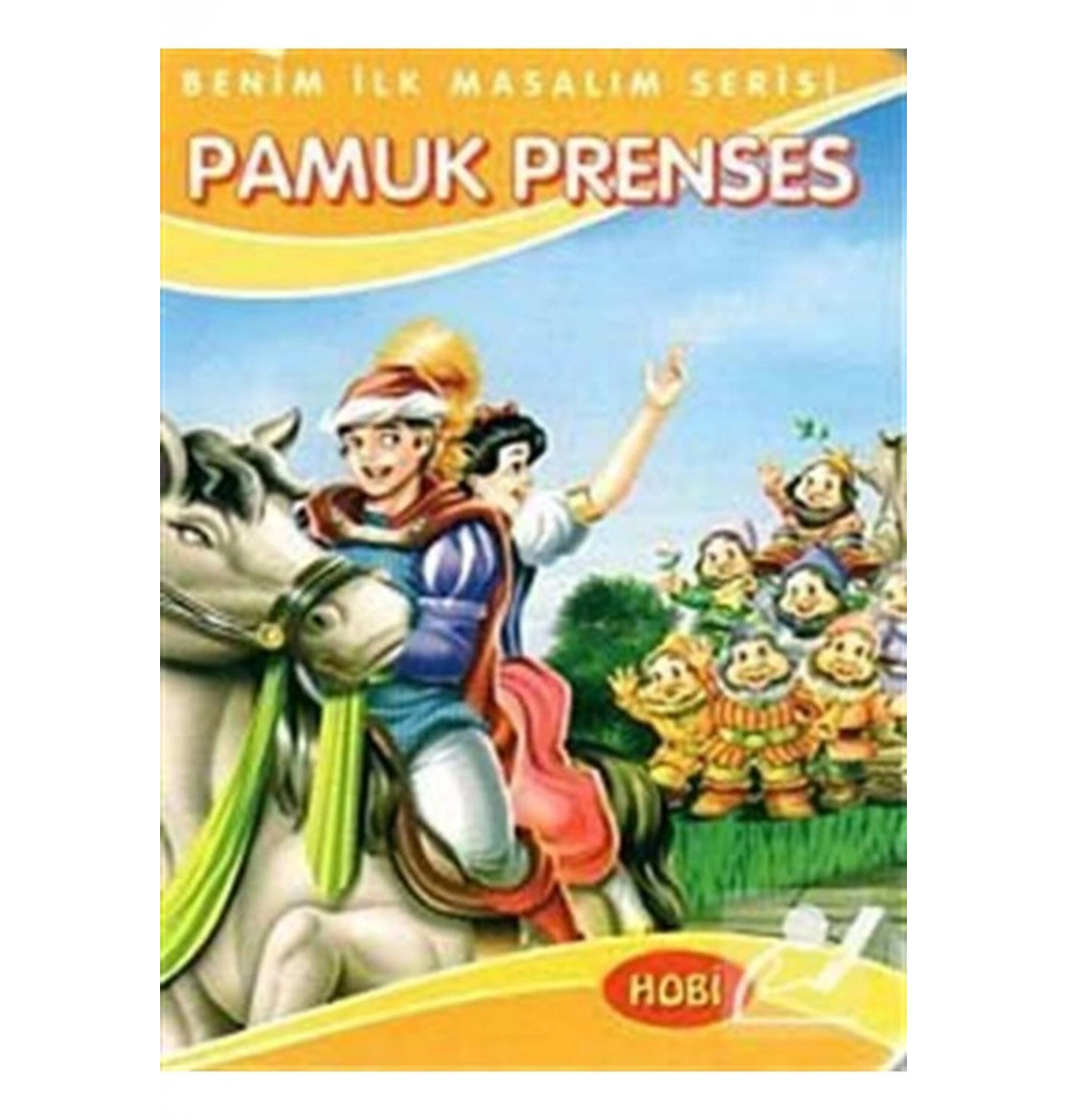 Pamuk Prenses    Benim İlk Masallarım        Hobi