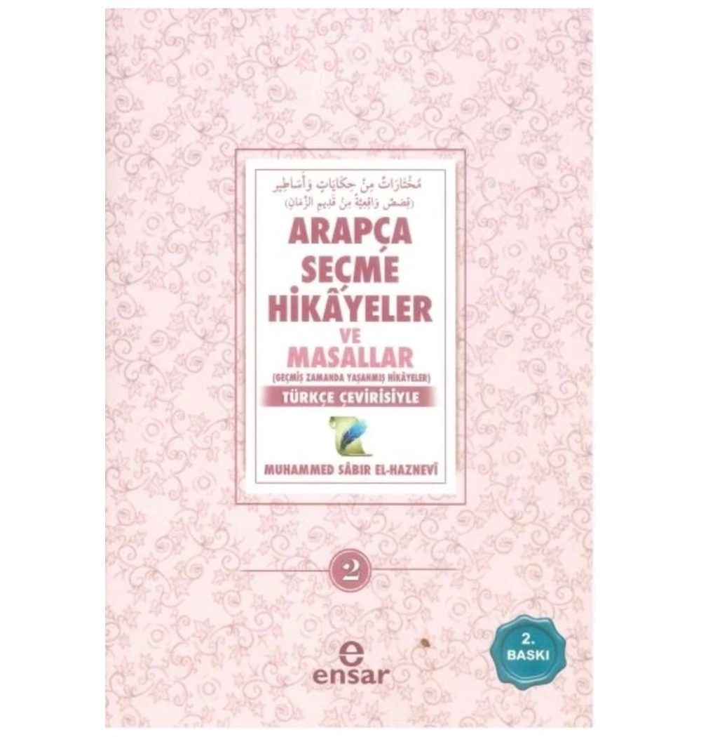 Arapça Seçme Hikayeler Masallar 2- Türkçeli  Ensar