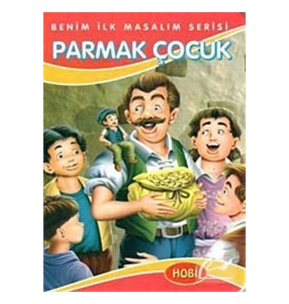 Parmak Çocuk    Benim İlk Masallarım         Hobi