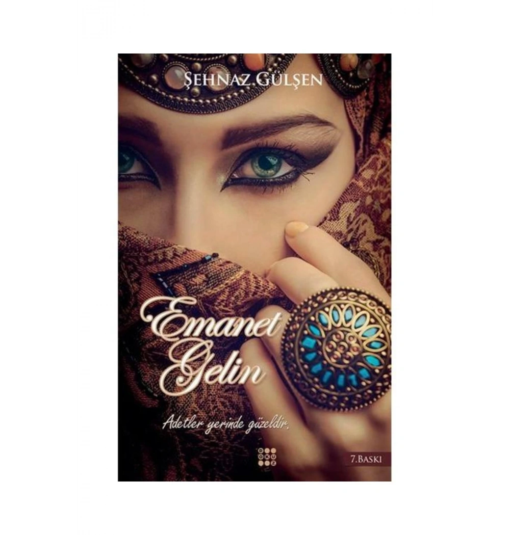 Emanet Gelin  1   Şehnaz Gülşen      Dokuz