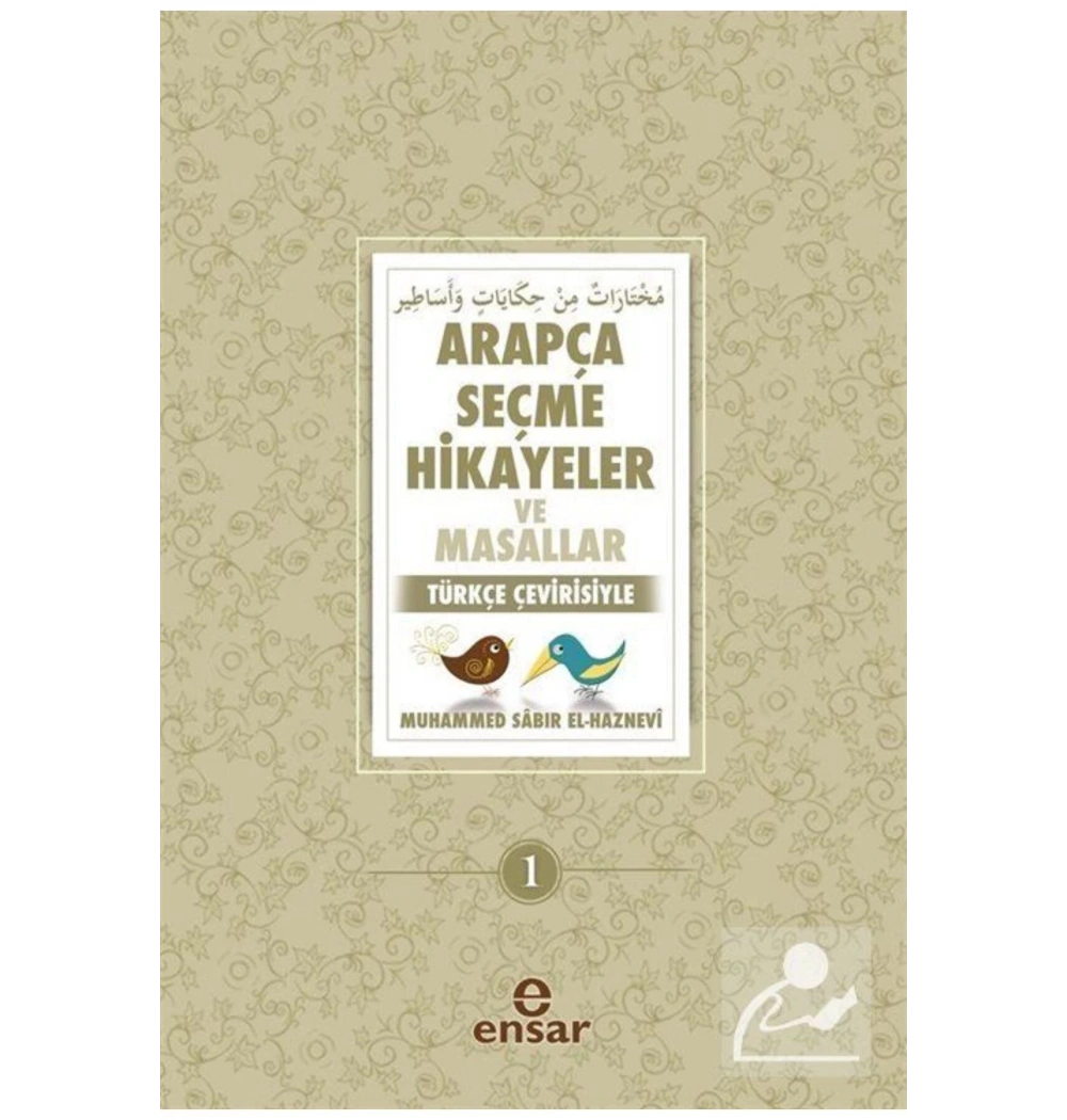 Arapça Türkçe Seçme Hikayeler Ve Masallar   Ensar