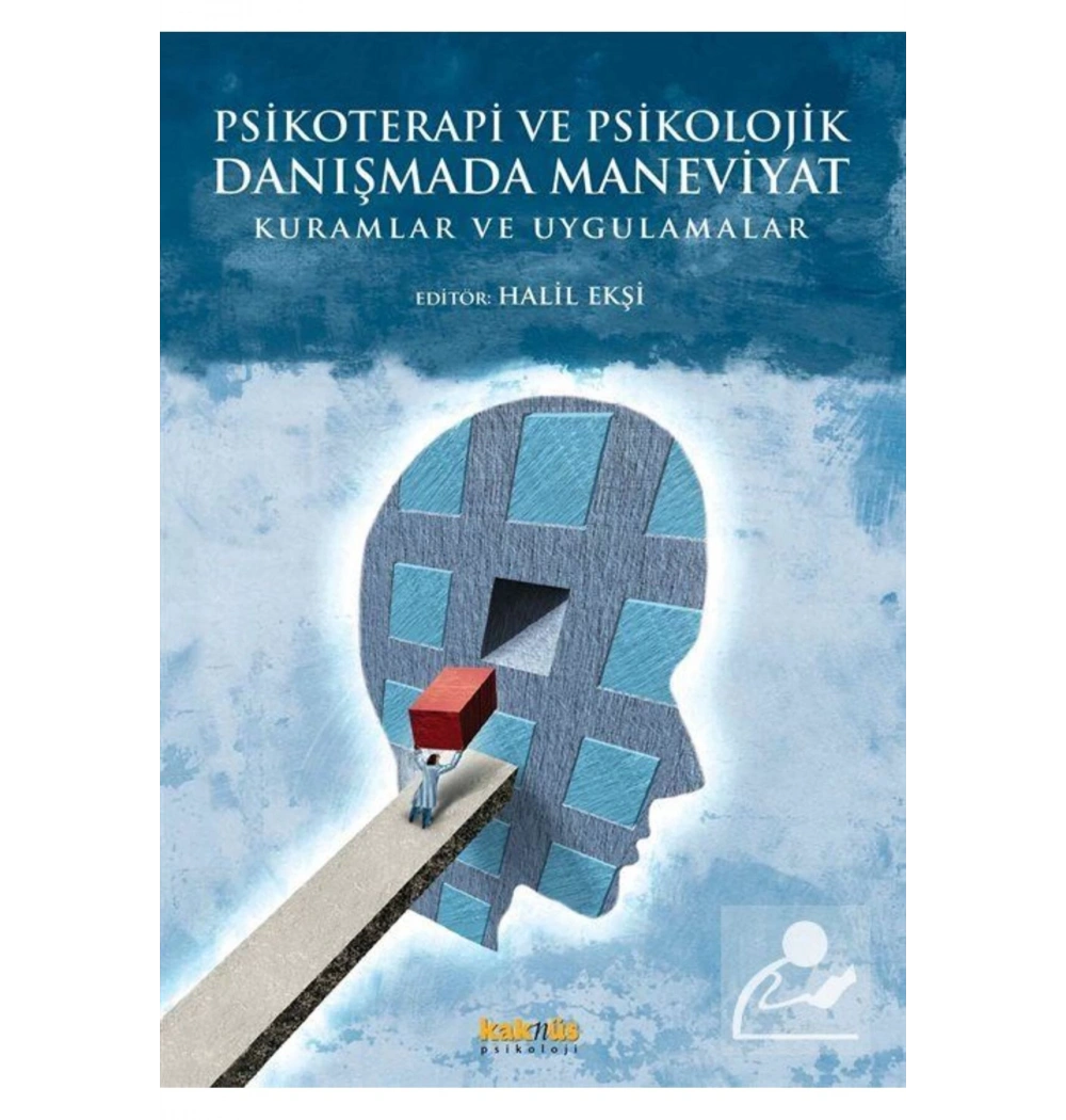 Psikoterapi Ve Psikolojik Danışmada Maneviyat  Kuramlar Uygulamalar    Kaknüs