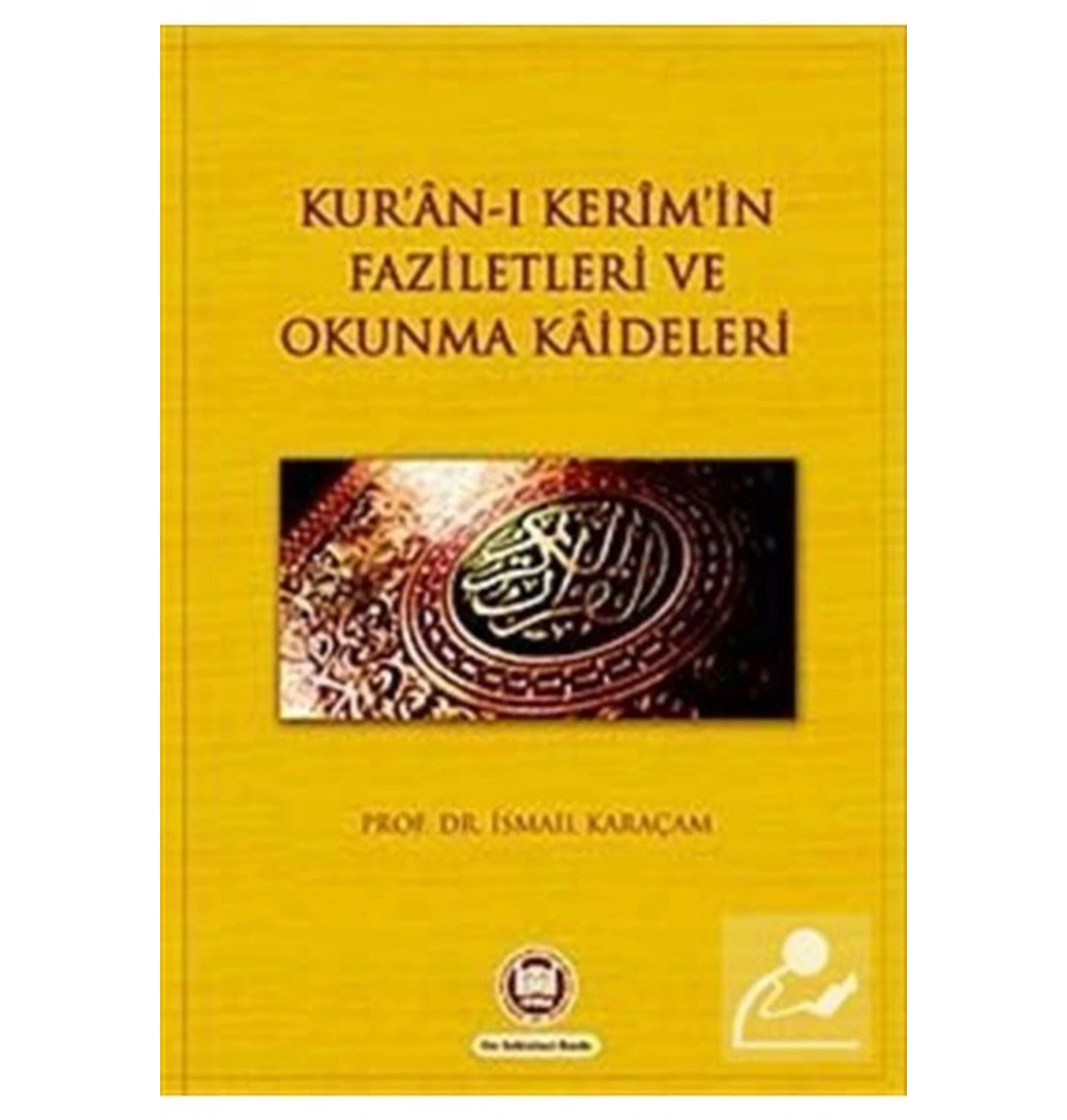 Kuranı Kerimin Faziletleri Ve Okunma Kaideleri İfav