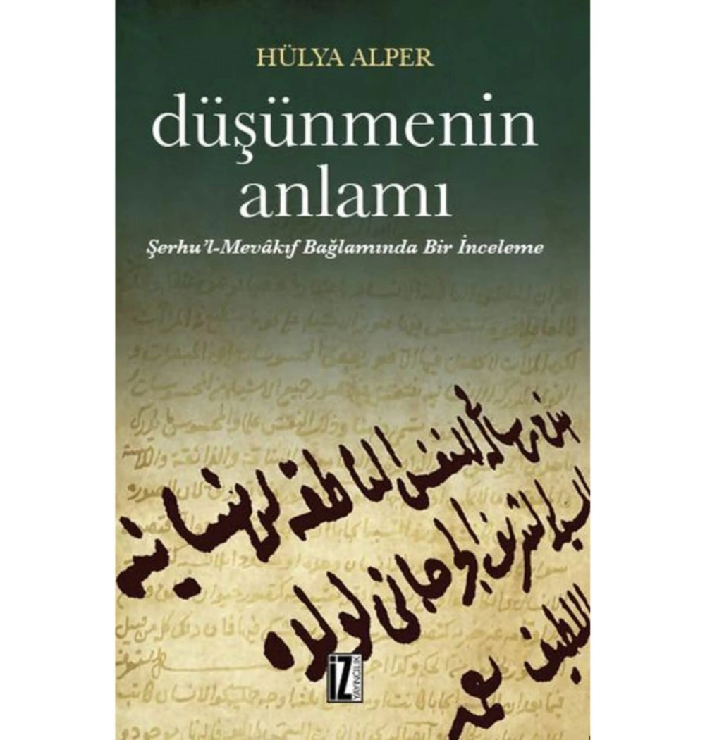 Düşünmenin Anlamı  Hülya Alper  İz