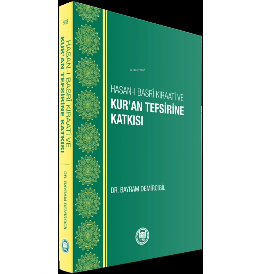 Hasanı Basri Kıraatı Ve Kuran Tefsirine Katkısı  İfav