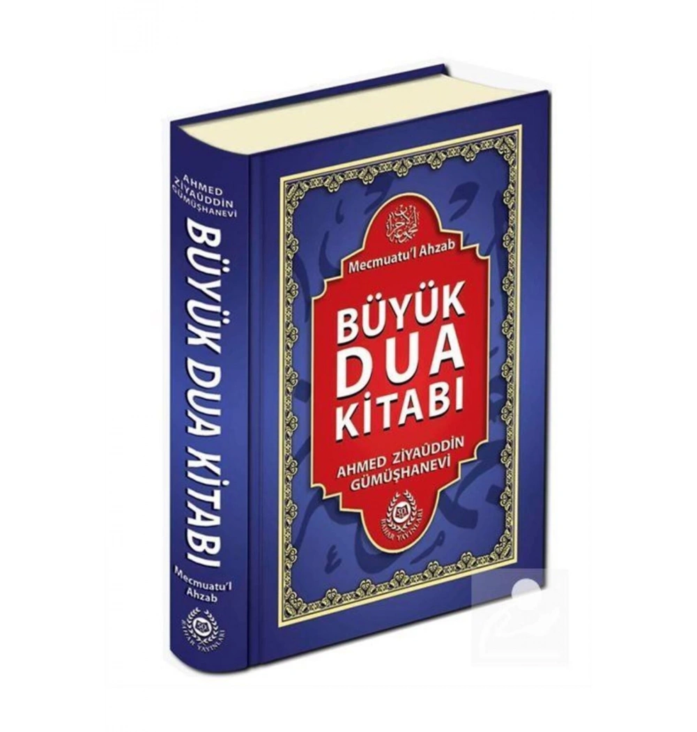 Büyük Dua Kitabı Mecmuatul Ahzab A. Ziyauddin Gümüşhanevi Ciltli 1.Hm Bahar