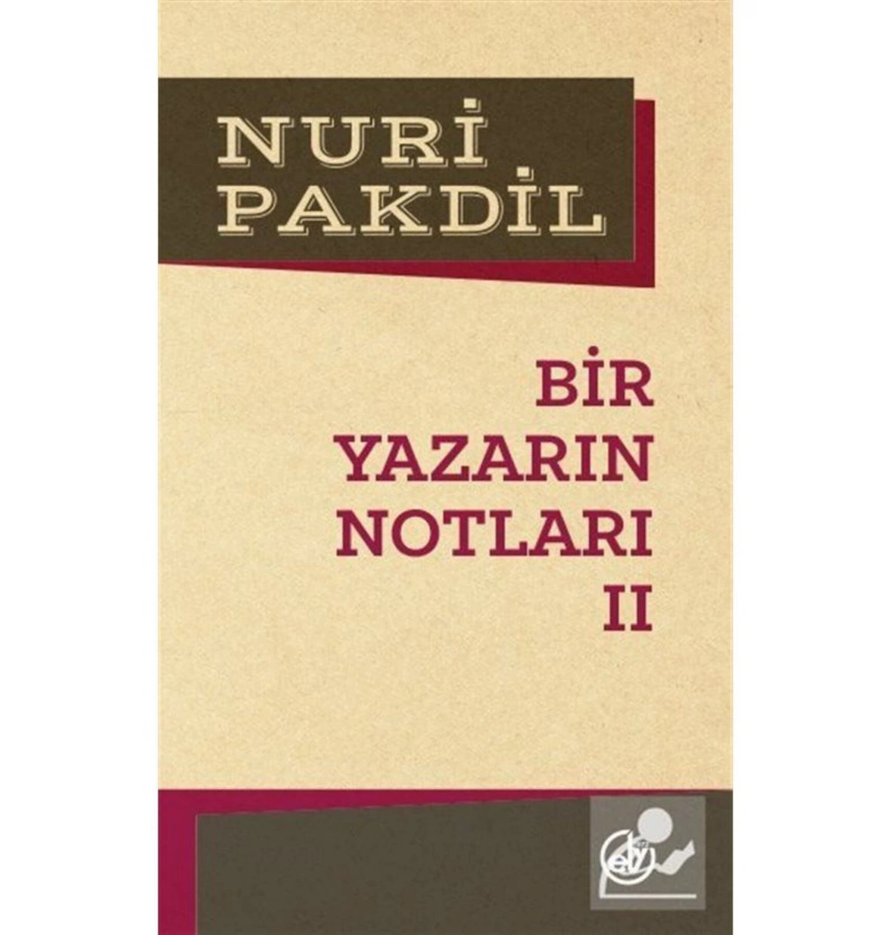 Bir Yazarın Notları-2 Nuri Pakdil Edebiyat Dergisi