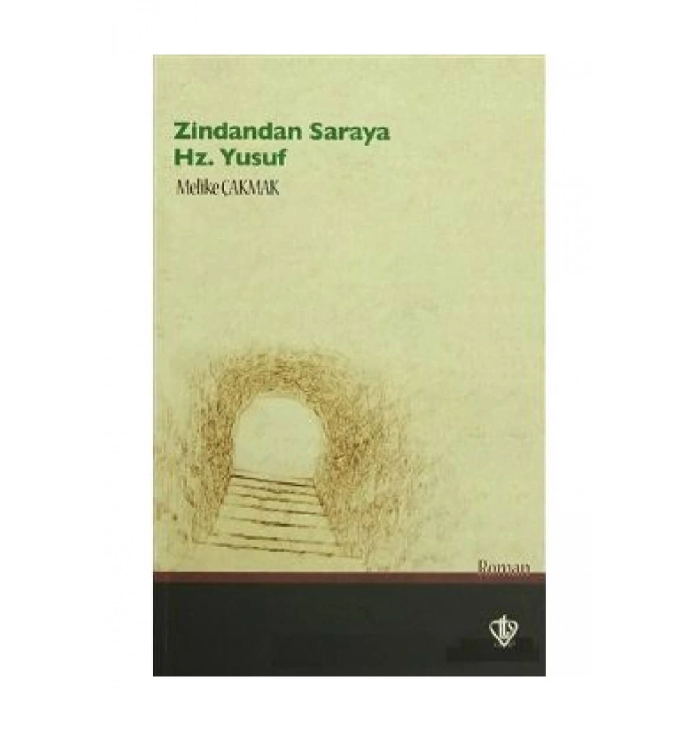 Zindandan Saraya Hz.Yusuf Melike Çakmak Diyanet