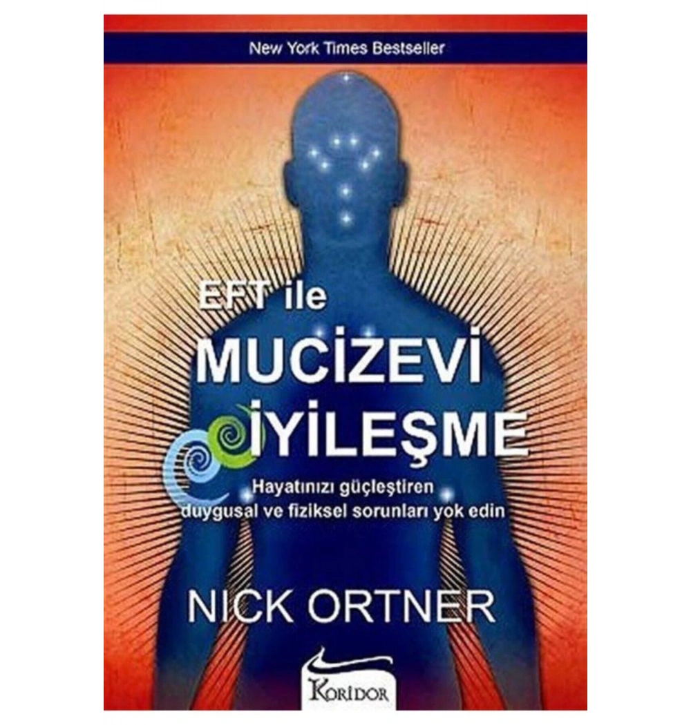 Eft İle Mucizevi İyileşme Nıck Ortner Koridor