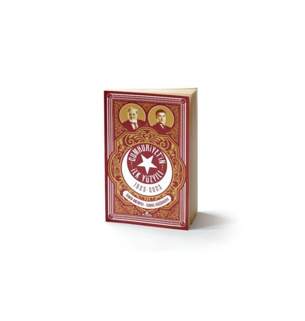 Cumhuriyetin İlk Yüzyılı 1923-2023-İlber Ortaylı