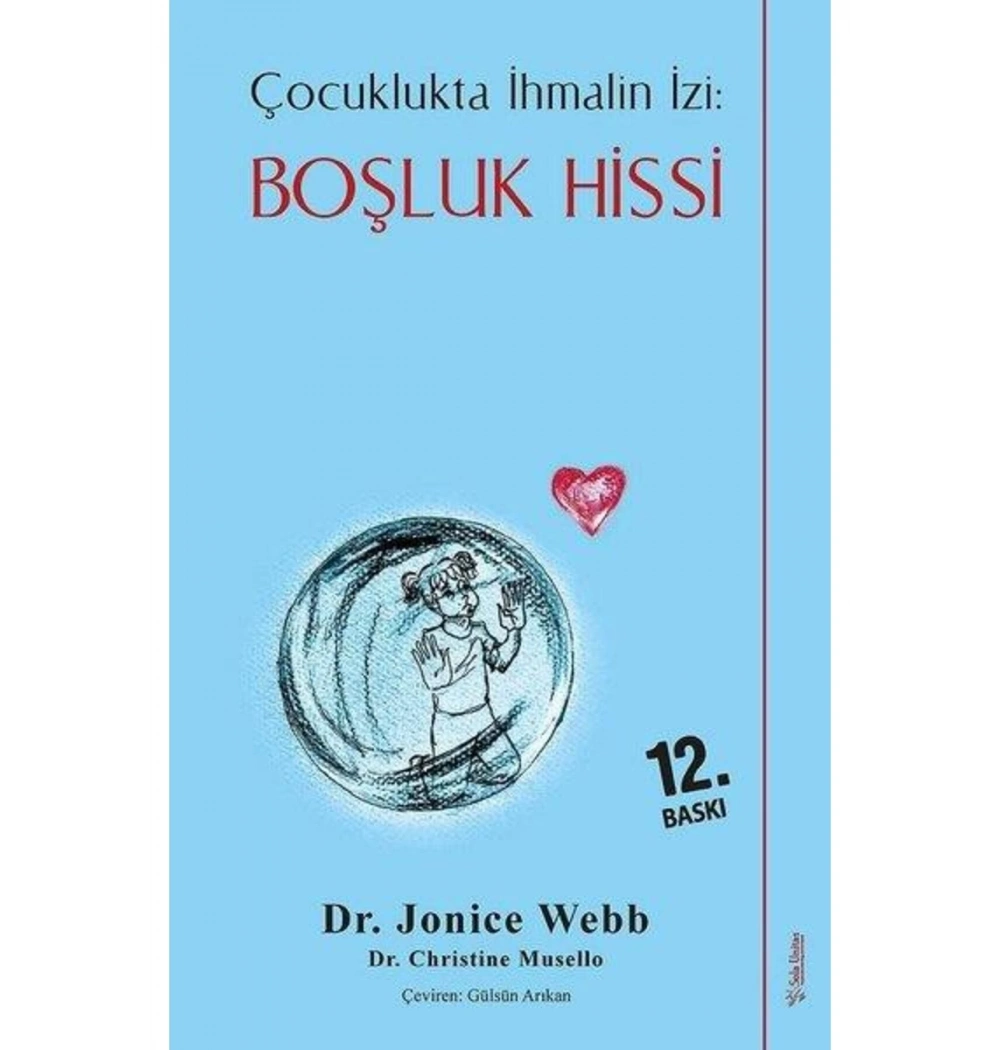 Çocuklukta İhmalin İzi Boşluk Hissi   Jonice Webb  Sola