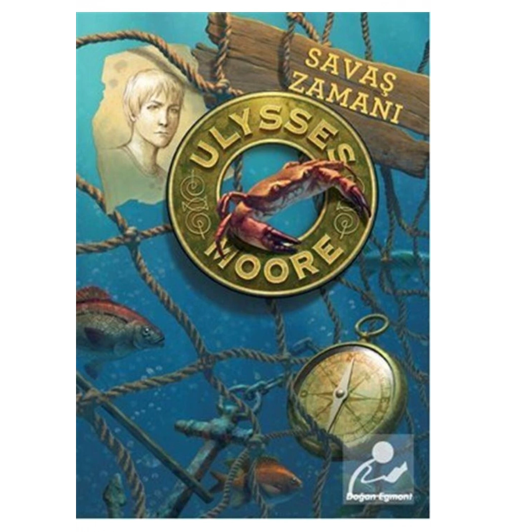 Savaş Zamanı Ulysses Moore 17  Doğan Egmont