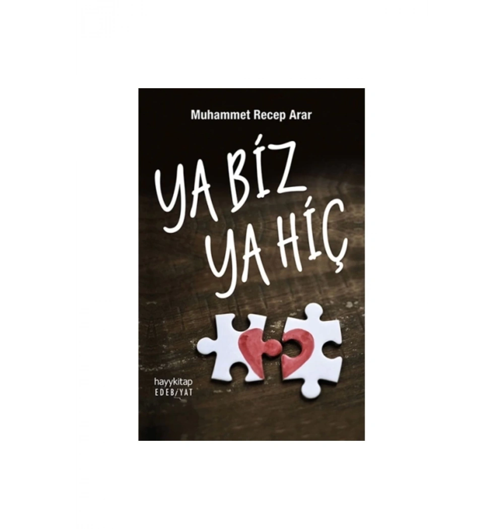 Ya Biz Ya Hiç Hayy