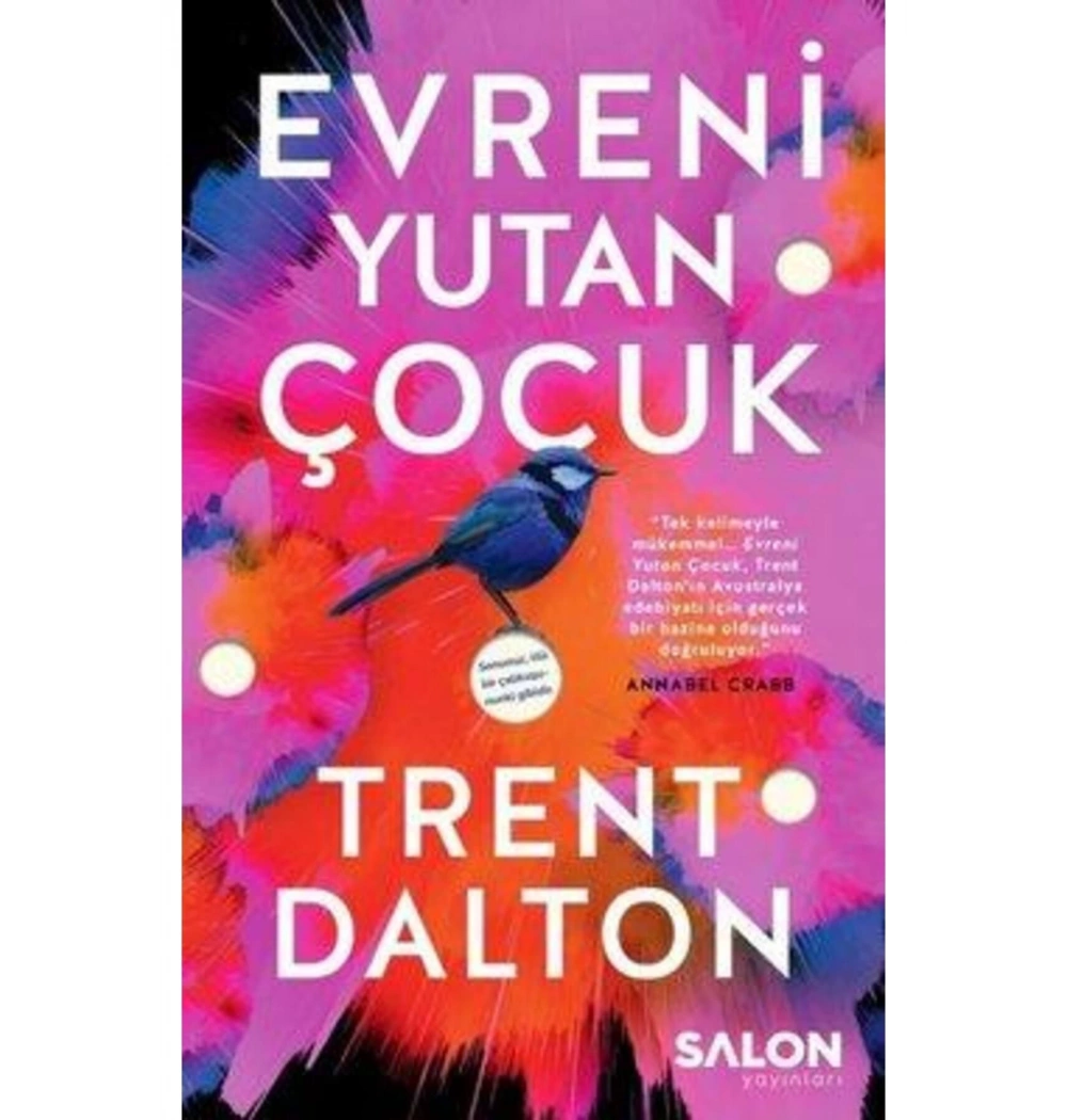 Evreni Yutan Çocuk Trent Dalton Salon Yayın