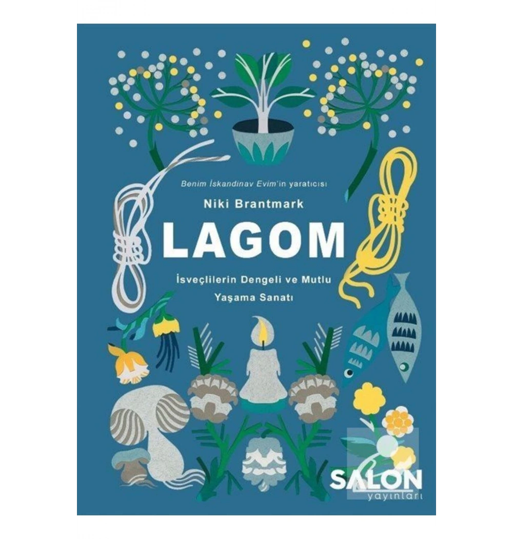 Lagom Ciltli İsviçrelilerin Dengeli Mutlu Yaşama Sanatı Salon Yayın