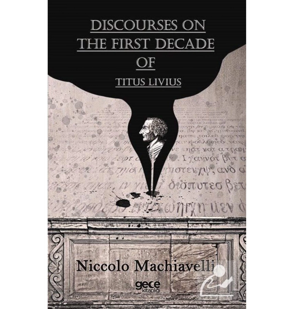 Dıscourses On The Fırst Decade Of Tıtus Lıvıus-İngilizce