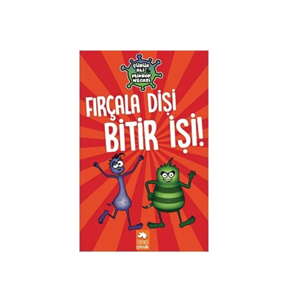 Fırçala Dişi Bitir İşi Ciltli Eksik Parça