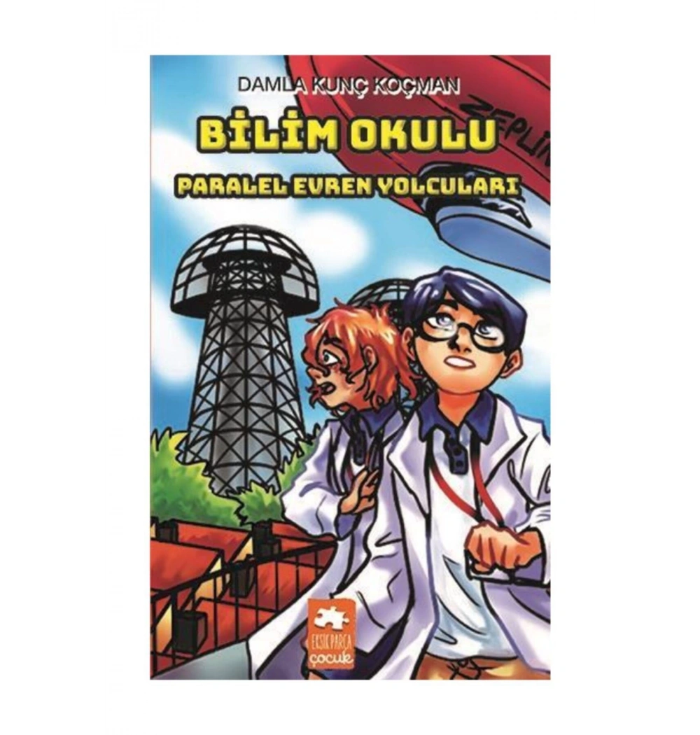 Bilim Okulu Paralel Evren Yolcuları  Eksik Parça