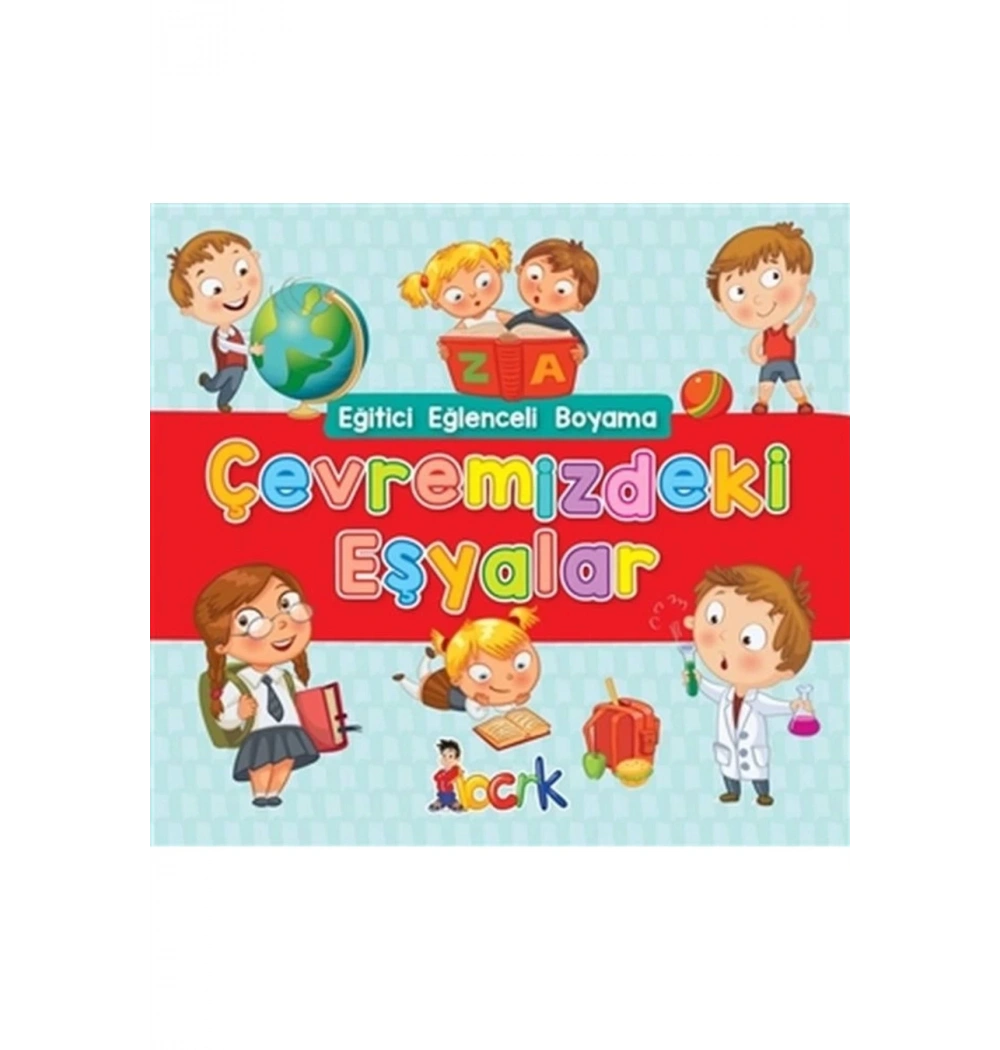 Eğitici Eğlenceli Boyama Çevremizdeki Eşyalar  Bıcırık