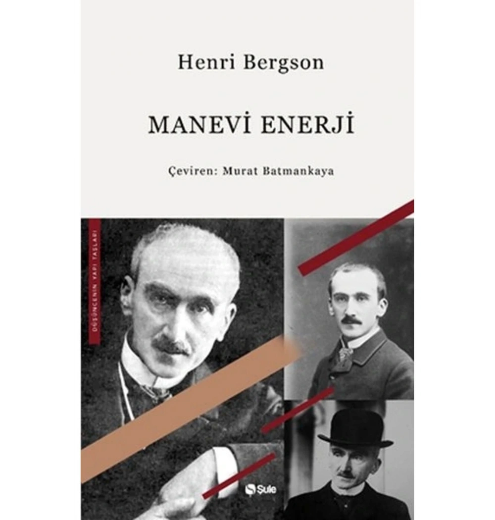 Manevi Enerji  Henri Bergson  Şule Yayın