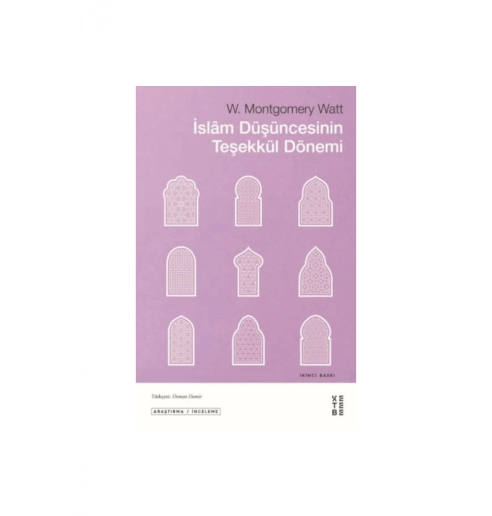 İslam Düşüncesinin Teşekkül Dönemi  Montgomery Watt  Ketebe