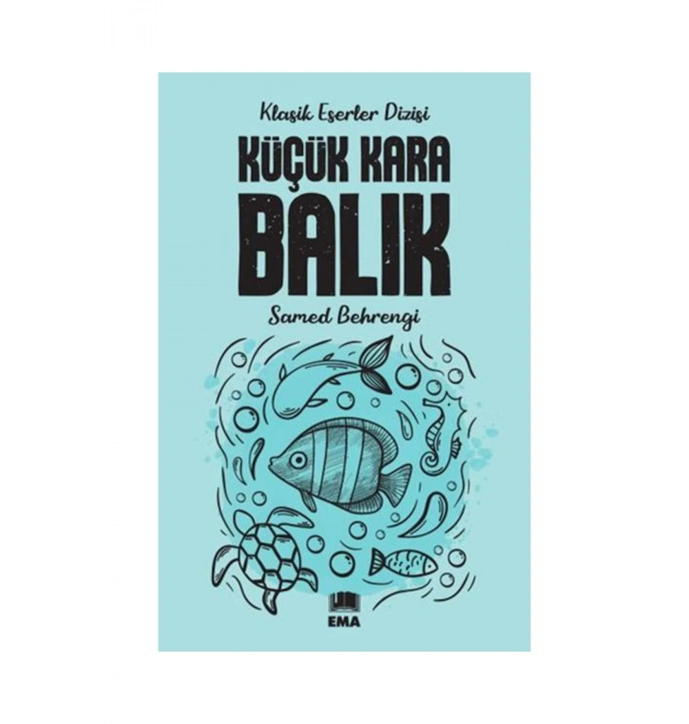 Küçük Kara Balık Samed Bahrengi Ema Kitap