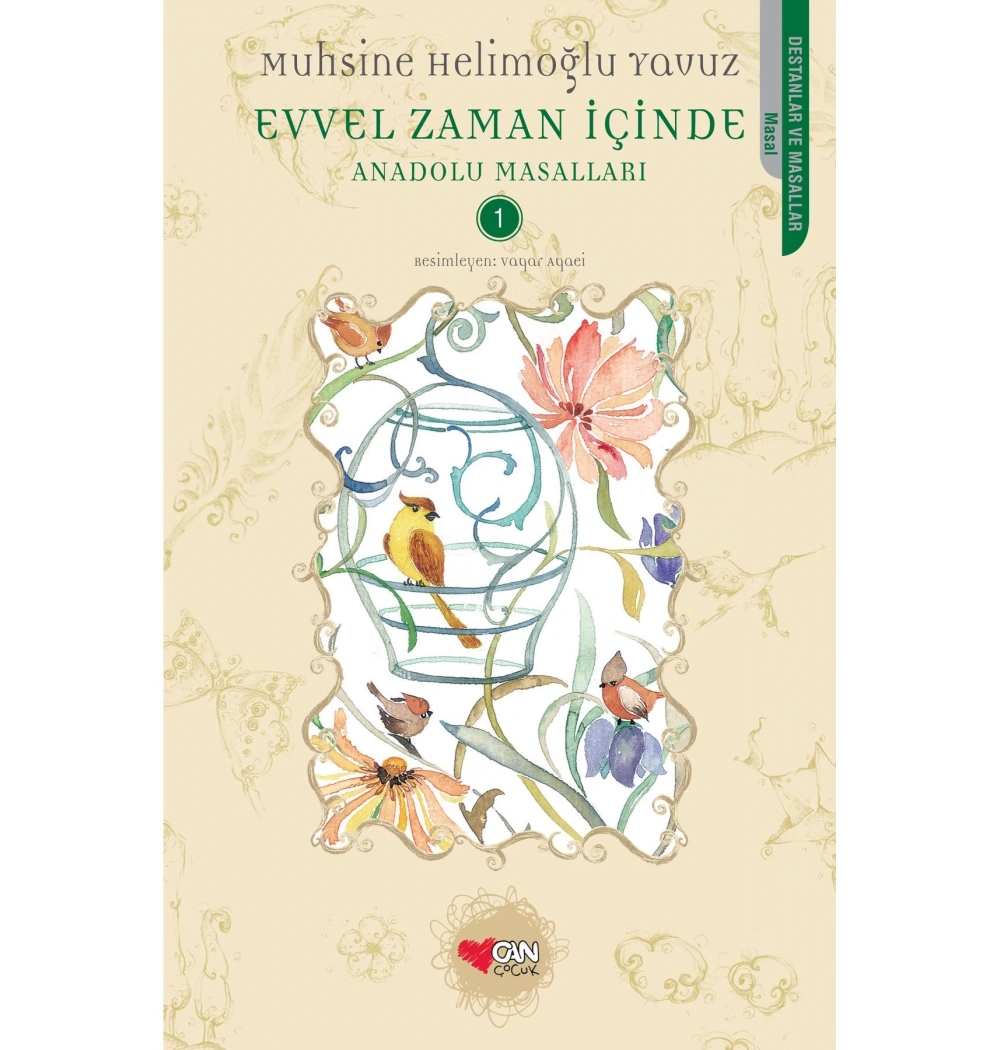 Anadolu Masalları-1-Evvel Zaman İçinde / M.H.Yavuz Can Yay.