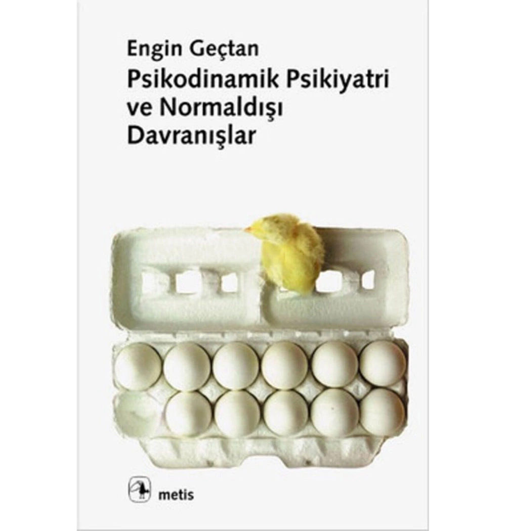 Psikodinamik Psikiyatri Ve Norm   Dv   E.Geçtan    Metis