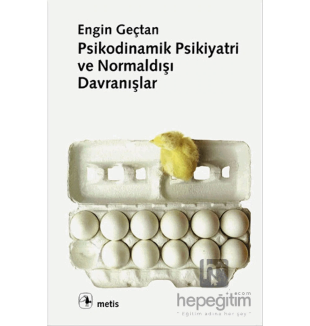Psikodinamik Psikiyatri Ve Norm   Dv   E.Geçtan    Metis
