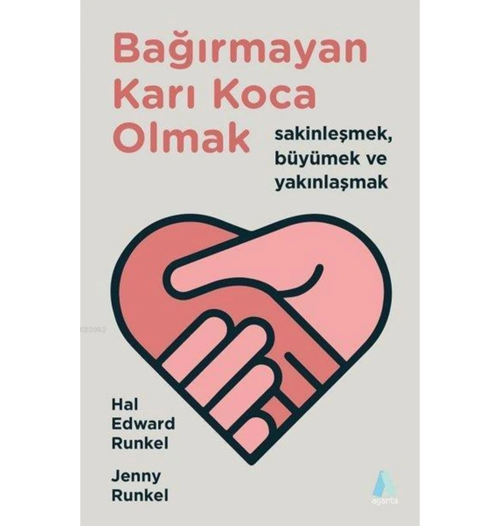 Bağırmayan Karı Koca Olmak Haledward Runkel Aganta