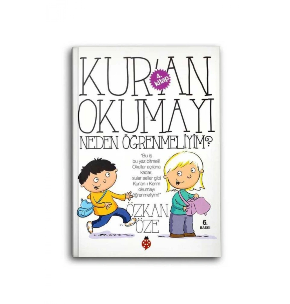 Kuran Okumayı Neden Öğrenmeliyim 4.Kitap Özkan Öze