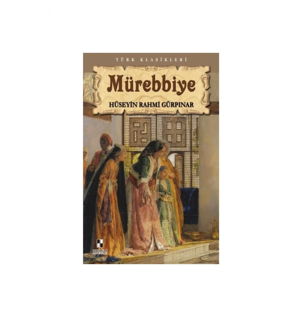 Mürebbi̇Ye. H.R.Gürpinar Anoni̇M