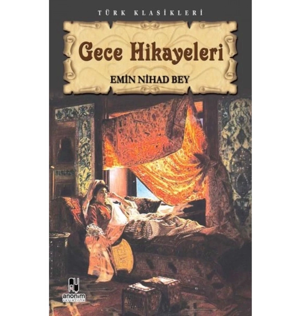 Gece Hikayeleri. Emin Nihad Bey-Kitap Zamanı